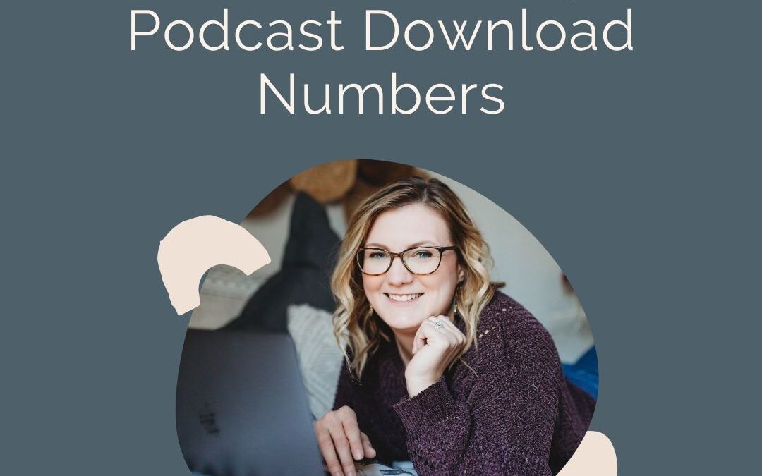 How to Find My Podcast Download Numbers