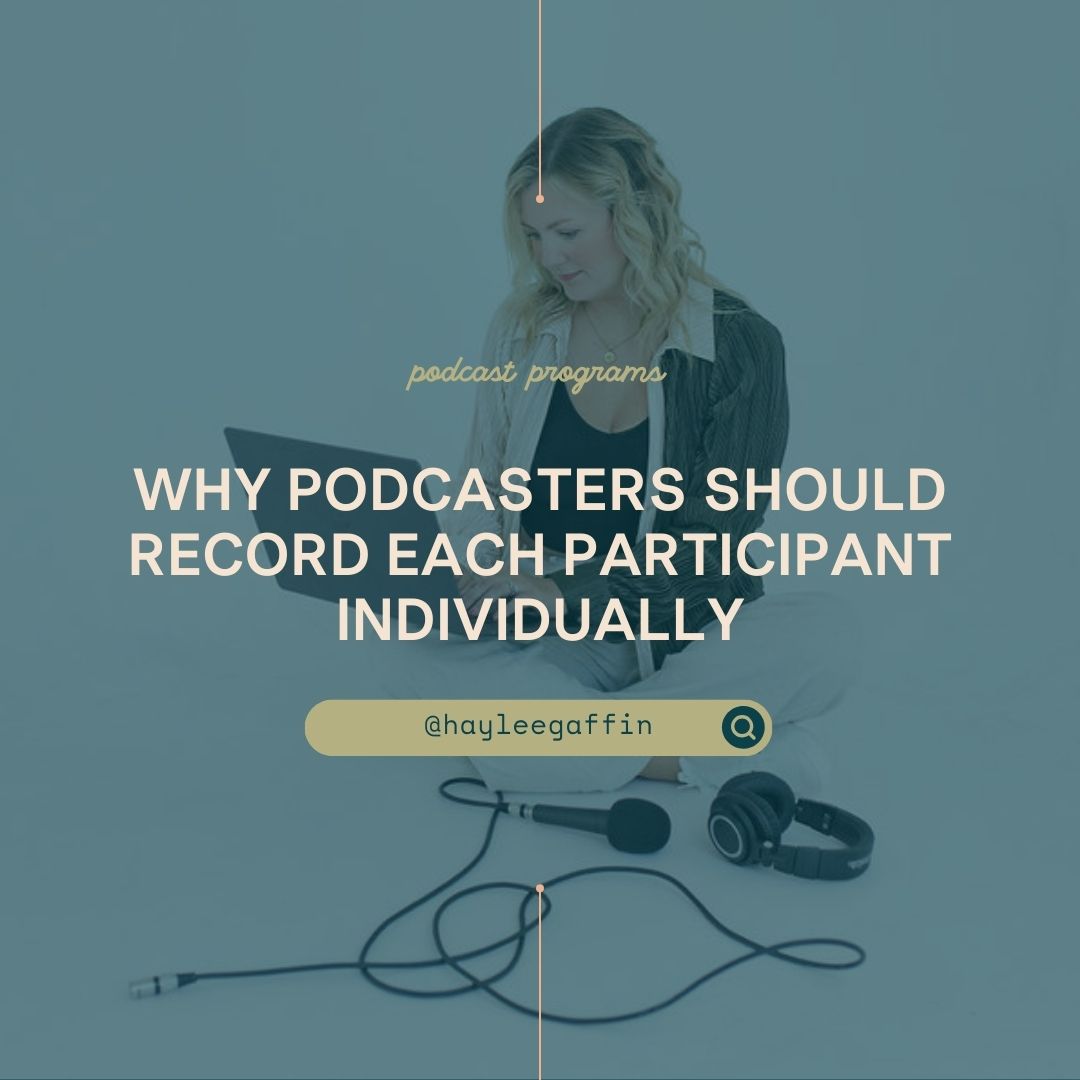 The Power of Separate Tracks: Why Podcasters Should Record Each Participant Individually