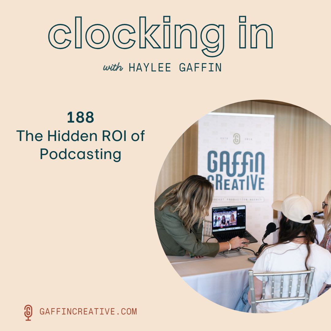 188: The Hidden ROI of Podcasting