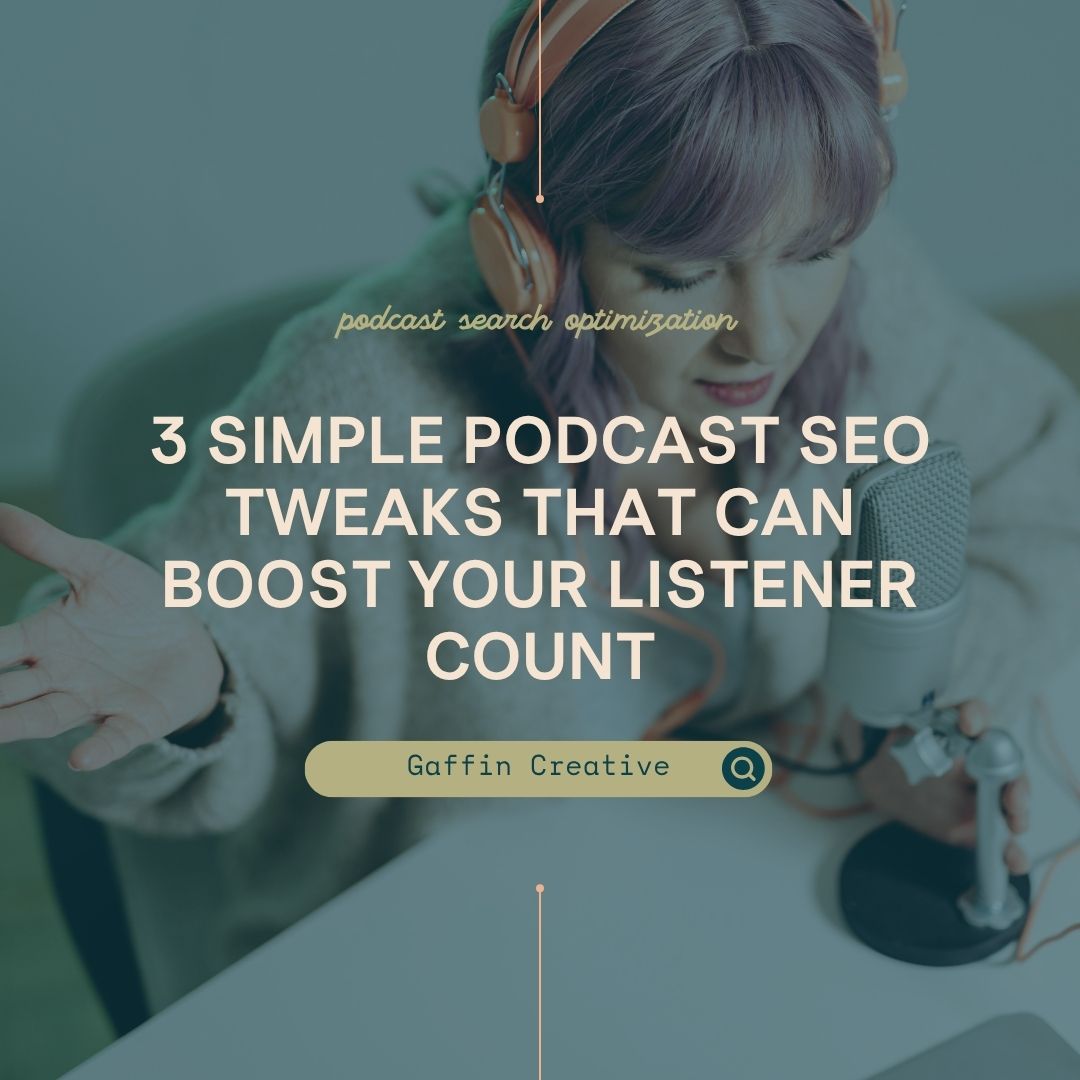 3 Simple Podcast SEO Tweaks That Can Boost Your Listener Count