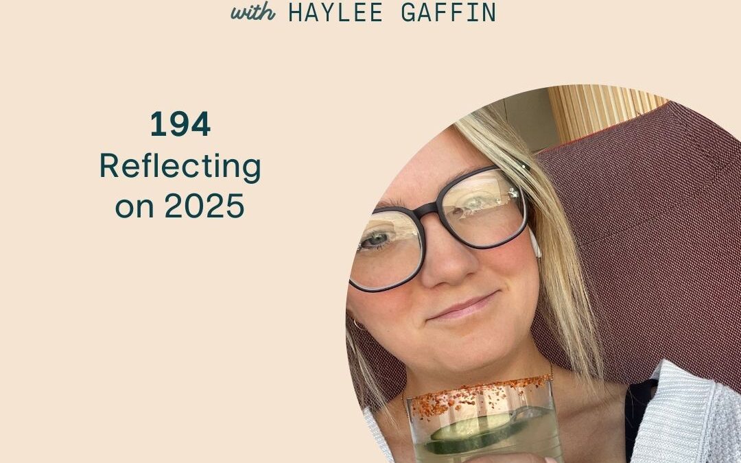 194: Reflecting on 2025