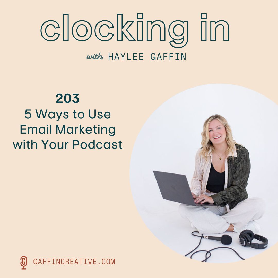 203: 5 Ways to Use Email Marketing with Your Podcast