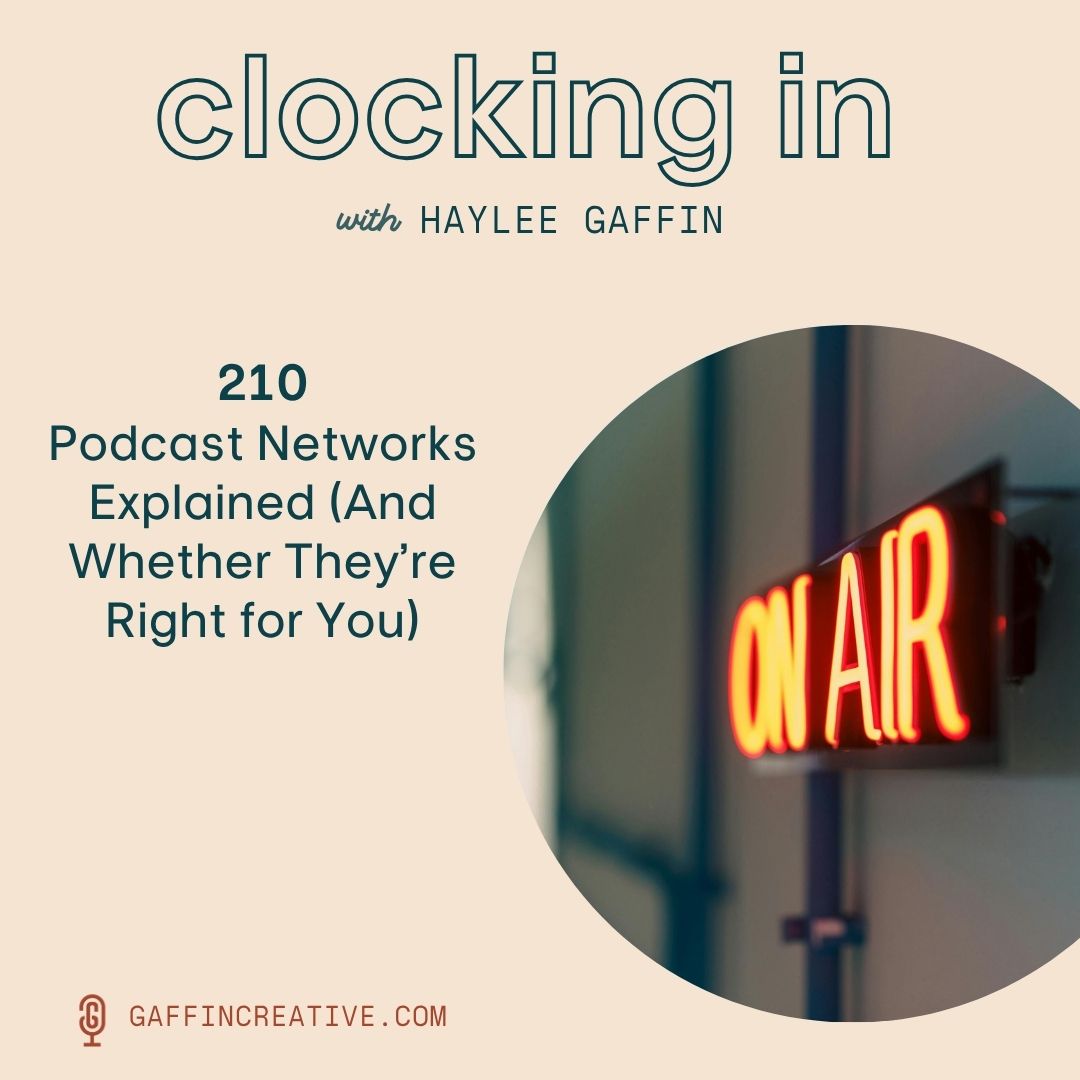 210: Podcast Networks Explained: What They Are and How to Decide if One Is Right for Your Show